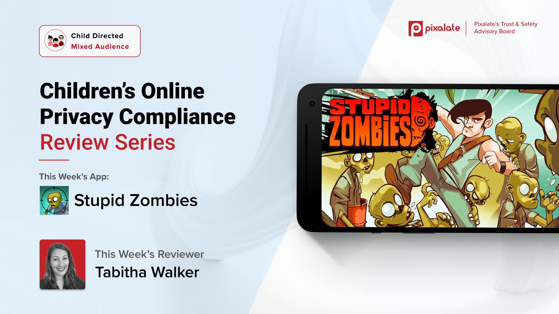 Pixalate's COPPA Manual Reviews: 'Stupid Zombies'